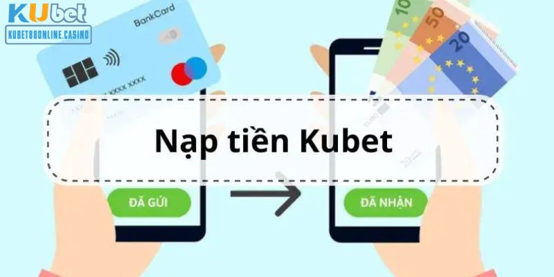 Chúng tôi sẽ hướng dẫn bet thủ cách nạp tiền vào Kubet một cách đơn giản và hiệu quả thông qua những bước cơ bản sau đây, giúp bạn tiết kiệm thời gian và nâng cao hiệu quả giao dịch.