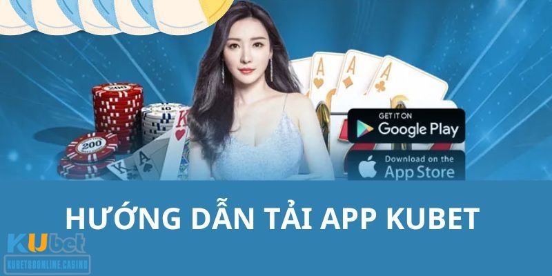 Tải app kubet cho android Để bạn có thể dễ dàng trải nghiệm dịch vụ và tham gia các hoạt động cá cược trên kubet, dưới đây là hướng dẫn chi tiết về các bước tải app Kubet